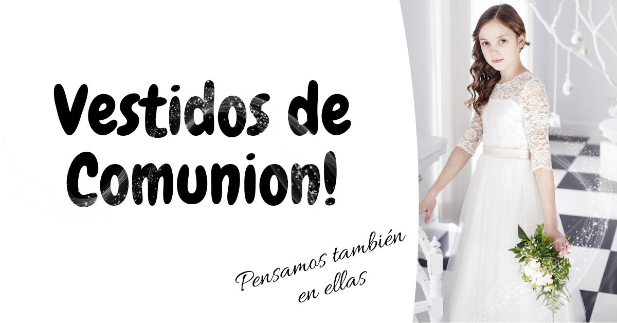 Vestidos de Comunión en naron y ferrol
