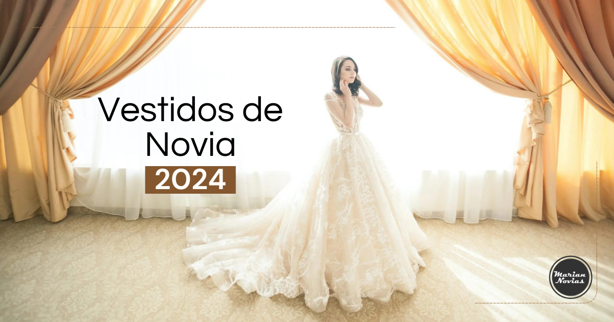 Vestidos de Novia 2024